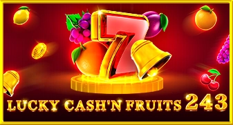 Lucky Cash'n Fruits 243