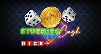 Stunning Cash Ultra Dice