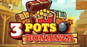 3 Pots Bonanza