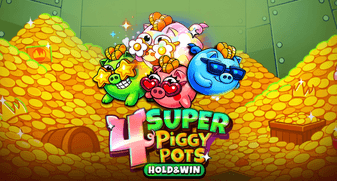 4 SUPER PIGGYPOTS: HOLD&WIN
