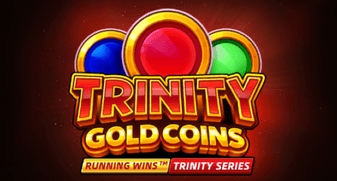 Trinity Gold Coins: RUNNING WINS
