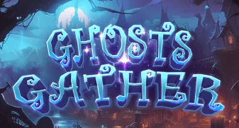 Ghosts Gather