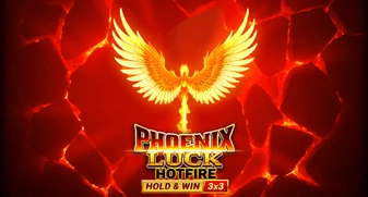 Phoenix Luck Hotfire Hold & Win Buy Bonus
