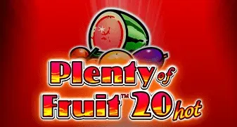 Plenty of Fruit 20 Hot