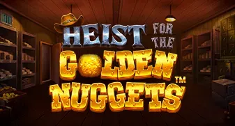 Heist for the Golden Nuggets