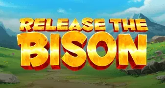 Release the Bison