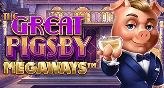 The Great Pigsby Megaways